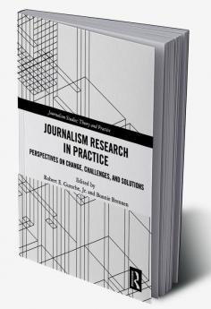 Journalism Research in Practice