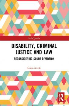 Disability Criminal Justice and Law