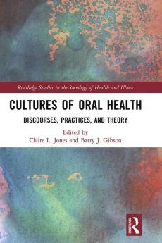 Cultures of Oral Health