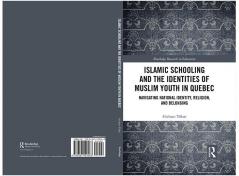 Islamic Schooling and the Identities of Muslim Youth in Quebec