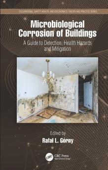 Microbiological Corrosion of Buildings