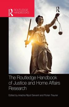 Routledge Handbook of Justice and Home Affairs Research