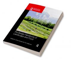 Routledge Handbook of Landscape and Food