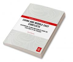 China and Middle East Conflicts