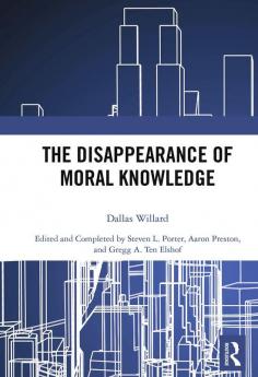 Disappearance of Moral Knowledge