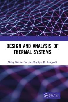 Design and Analysis of Thermal Systems