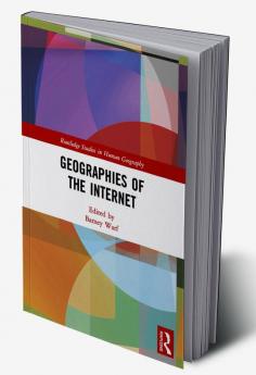 Geographies of the Internet