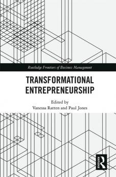 Transformational Entrepreneurship