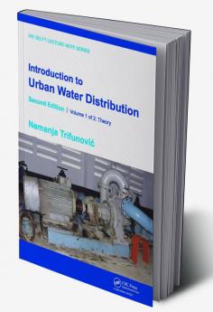 Introduction to Urban Water Distribution Second Edition