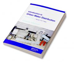 Introduction to Urban Water Distribution Second Edition