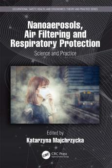 Nanoaerosols Air Filtering and Respiratory Protection