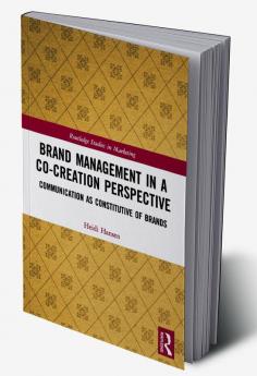 Brand Management in a Co-Creation Perspective