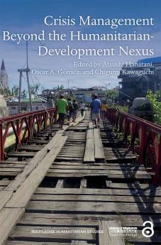 Crisis Management Beyond the Humanitarian-Development Nexus