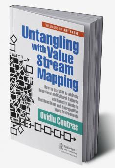 Untangling with Value Stream Mapping