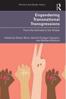Engendering Transnational Transgressions