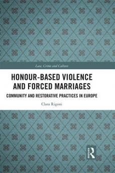 Honour-Based Violence and Forced Marriages