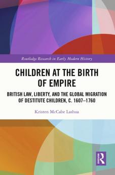 Children at the Birth of Empire