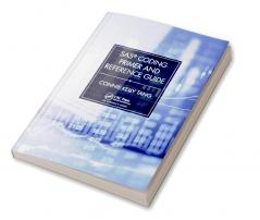 SAS® Coding Primer and Reference Guide