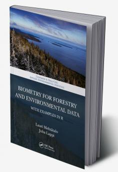 Biometry for Forestry and Environmental Data