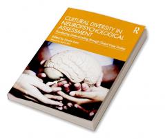 Cultural Diversity in Neuropsychological Assessment