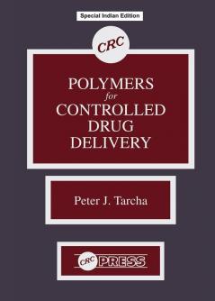 Polymers for Controlled Drug Delivery