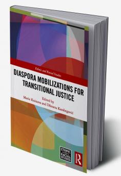 Diaspora Mobilizations for Transitional Justice