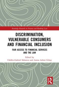 Discrimination Vulnerable Consumers and Financial Inclusion