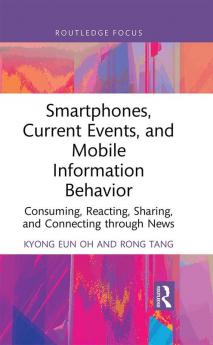 Smartphones Current Events and Mobile Information Behavior
