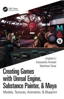 Creating Games with Unreal Engine Substance Painter & Maya