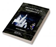 Architecture of Mathematics