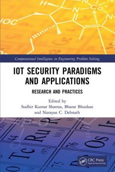 IoT Security Paradigms and Applications