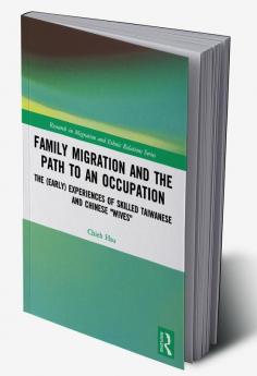 Family Migration and the Path to an Occupation