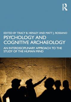 Psychology and Cognitive Archaeology