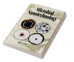 Microbial Nanotechnology