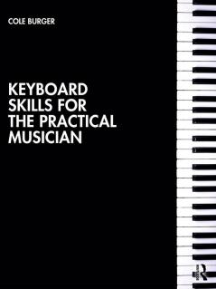 Keyboard Skills for the Practical Musician