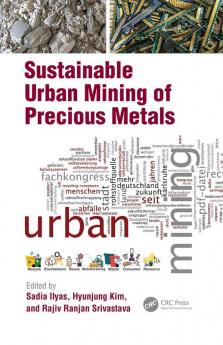 Sustainable Urban Mining of Precious Metals