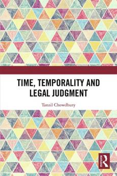 Time Temporality and Legal Judgment