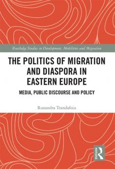 Politics of Migration and Diaspora in Eastern Europe