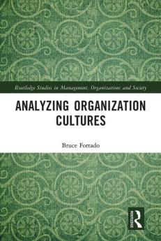 Analyzing Organization Cultures