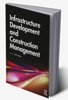 Infrastructure Development and Construction Management