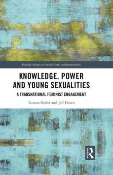 Knowledge Power and Young Sexualities