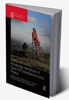 Routledge Handbook of Sport for Development and Peace