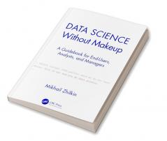 Data Science Without Makeup