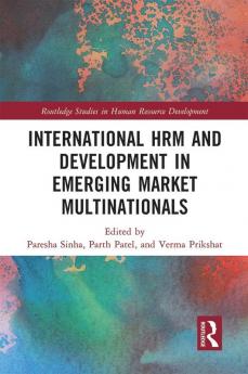 International HRM and Development in Emerging Market Multinationals