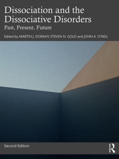 Dissociation and the Dissociative Disorders