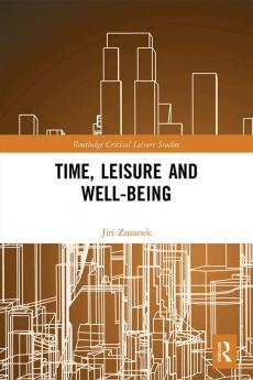 Time Leisure and Well-Being