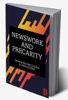 Newswork and Precarity