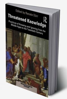 Threatened Knowledge