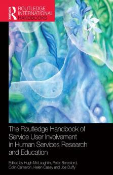 Routledge Handbook of Service User Involvement in Human Services Research and Education