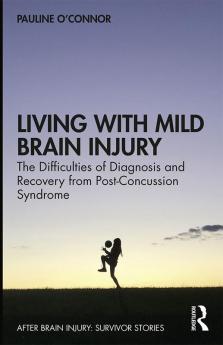 Living with Mild Brain Injury